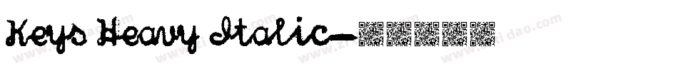 Keys Heavy Italic字体转换